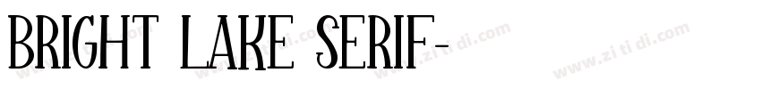 Bright Lake Serif字体转换